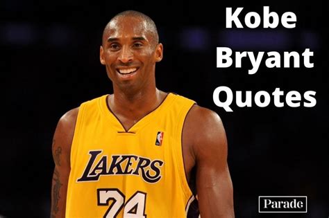 70 Kobe Bryant Quotes To Inspire You .